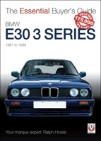 BMW E30 3 Series: 1981 to 1994 1845844432 Book Cover