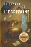 Le secret de l'écrivaine B0FTHW9C2H Book Cover