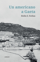 Un americano a Gaeta 8833466817 Book Cover