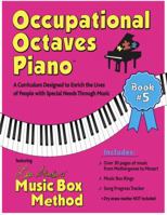 Occupational Octaves Piano - Book 5 0988710447 Book Cover