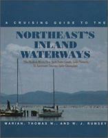 A Cruising Guide to the Northeast's Inland Waterways: The Hudson River, New York State Canals, Lake Ontario, St. Lawrence Seaway, Lake Champlain 0071580115 Book Cover