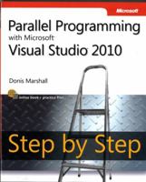 Parallel Programming with Microsoft Visual Studio 2010 Step by Step 0735640602 Book Cover