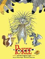 Pokee and the Magnus Light 1540395898 Book Cover