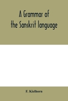 Grammar of the Sanskirt Language 9353979595 Book Cover