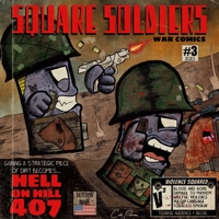 Square Soldiers #3: Hell on Hill 407 1716763312 Book Cover
