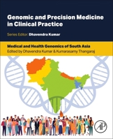 Medical and Health Genomics of South Asia (Genomic and Precision Medicine in Clinical Practice) 044315922X Book Cover