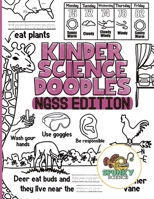 Kinder Science Doodles: NGSS Edition B0BBXTPKBH Book Cover