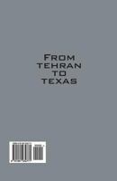 From Tehran to Texas: Adventures of an Immigrant Girl... 1981932771 Book Cover