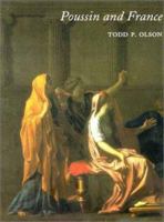 Poussin and France: Painting, Humanism, and the Politics of Style 0300093381 Book Cover