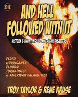 And Hell Followed With It 1892523701 Book Cover