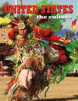 United States: The Culture (Lands, Peoples, & Cultures 0778798372 Book Cover