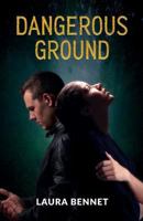 Dangerous Ground 1725565412 Book Cover