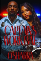THE CAPTAIN'S WORK BAE: AN UNHINGED AFFAIR 2 (FINALE) (THE CAPTAIN'S WORK BAE: AN UNHINGED AFFAIR COMPLETED SERIES) B0GXBDZK87 Book Cover