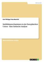 Stabilit�tsmechanismen in der Europ�ischen Union - Eine kritische Analyse 3656177473 Book Cover