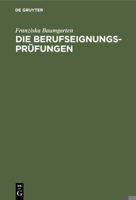 Die Berufseignungs-Prüfungen (German Edition) 3486758802 Book Cover