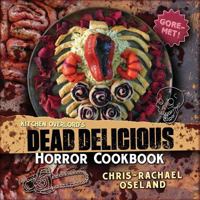 Kitchen Overlord's Dead Delicious Horror Cookbook 1539685268 Book Cover