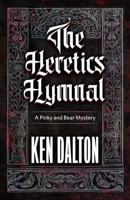 The Heretics Hymnal: Pinky and Bear Mystery 0578968363 Book Cover