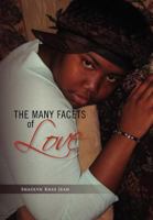 The Many Facets of Love 1462876218 Book Cover