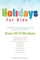 Holidays for Kids 1466905468 Book Cover