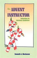 The Advent Instructor B0073ZKILG Book Cover