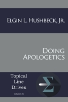 Doing Apologetics 1631996967 Book Cover