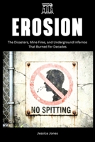 Erosion: Public Behavior and the Fragility of Civilization (Micro Histories) B0GQHWSN8Z Book Cover