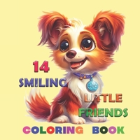 14 Smiling Little Friends: Coloring Book B0CW8D29GY Book Cover