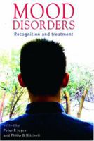 Mood Disorders: Recognition and Treatment 0868404470 Book Cover