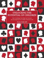 Unlocking the Potential of Children: How Cardology Can Help You Nurture the Development of a Child's Authentic Self B0CL2R8Y3M Book Cover