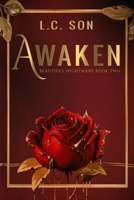 Awaken: Beautiful Nightmare (Book Two) B0FV9732MQ Book Cover