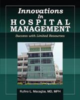 Innovations in Hospital Management: Success with Limited Resources 0578058391 Book Cover