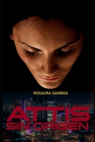 ATTIS: SIN ORIGEN B0BCCW6T7T Book Cover