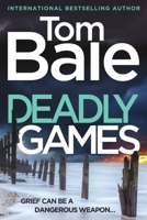 Deadly Games 1806560747 Book Cover