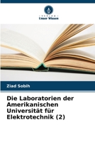 Die Laboratorien der Amerikanischen Universität für Elektrotechnik (2) 6205669366 Book Cover