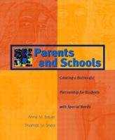 Parents and Schools: Creating a Successful Partnership for Students with Special Needs 013018540X Book Cover