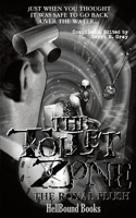 The Toilet Zone: The Royal Flush 1953905331 Book Cover
