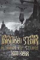 Broken Star 1928094422 Book Cover