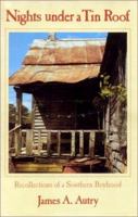 Nights Under a Tin Roof : Recollections of a Southern Boyhood 0916242269 Book Cover