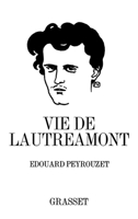 Vie de Lautréamont 2246805910 Book Cover