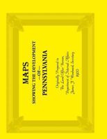 Maps Showing the Development of Pennsylvania 0788436392 Book Cover