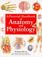 A Pictorial Handbook of Anatomy and Physiology 1857323920 Book Cover