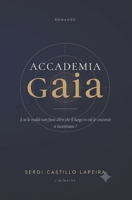 ACCADEMIA GAIA (Italian Edition) B0H8K9XRDB Book Cover