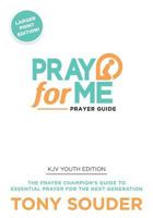 Pray for Me KJV Larger Print Edition 0989754537 Book Cover