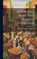 A New and Improved Spanish Grammar 1021976652 Book Cover
