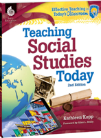 Teaching Social Studies Today 2nd Edition (Effective Teaching in Today's Classroom) 1425812104 Book Cover