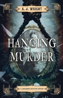 Hanging Murder 1839011548 Book Cover