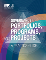 Governance of Portfolios, Programs, and Projects: A Practice Guide 1628250887 Book Cover