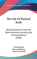 The Life of the REV. Richard Knill of St. Petersburg 1165104385 Book Cover