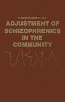 Adjustment of Schizophrenics in the Community 9401159238 Book Cover