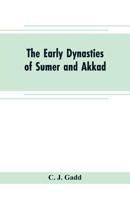 The Early Dynasties of Sumer and Akkad 1542717248 Book Cover